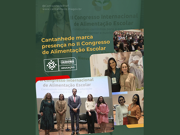 CANTANHEDE MARCA PRESENÇA NO II CONGRESSO DE ALIMENTAÇÃO ESCOLAR